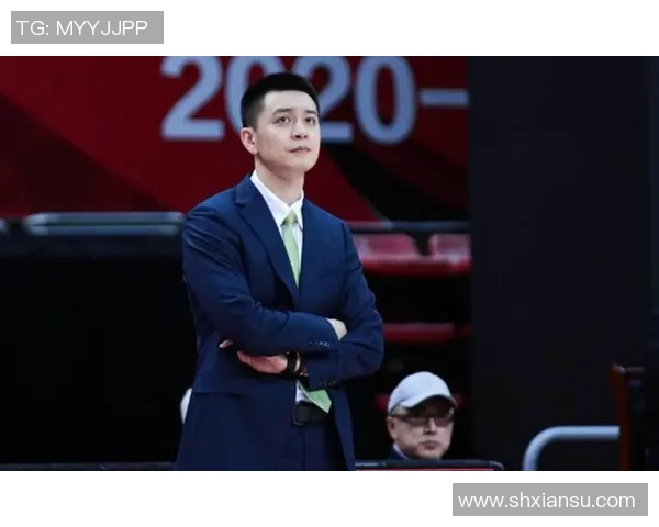 CBA最新动态聚焦球队阵容调整与主教练权威点评分析